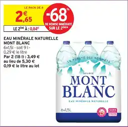 Intermarché Eau minérale naturelle mont blanc offre