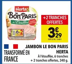 Supeco Herta Jambon Le Bon Paris offre