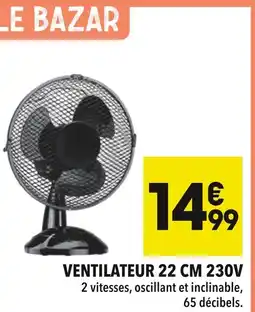 Supeco VENTILATEUR 22 CM 230V offre
