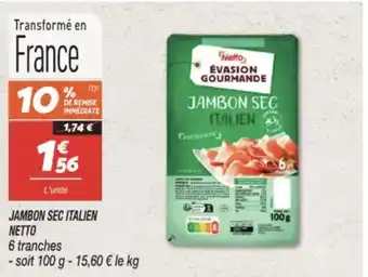 Netto NETTO Jambon sec italien offre