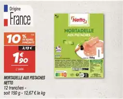 Netto NETTO Mortadelle aux pistaches offre