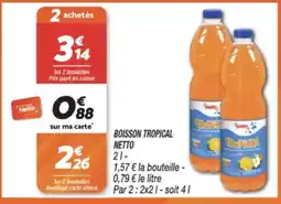 Netto NETTO Boisson tropical offre