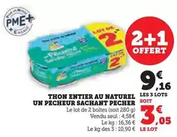 Hyper U Un pecheur sachant pecher - thon entier au naturel offre