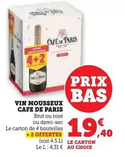 Hyper U Cafe de paris - vin mousseux offre