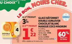 Auchan Supermarché Glace bâtonnet double sunlover chocolat blanc mangue coco magnum offre