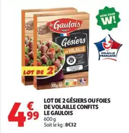 Auchan Supermarché Lot de 2 gésiers ou foies de volaille confits le gaulois offre