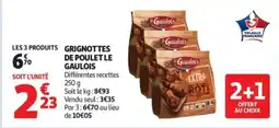 Auchan Supermarché Grignottes de poulet le gaulois offre