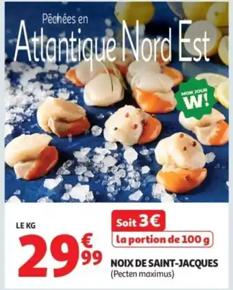 Auchan Supermarché Noix de saint jacques offre
