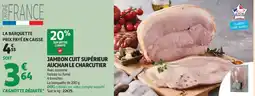 Auchan Supermarché Jambon cuit supérieur auchan le charcutier offre