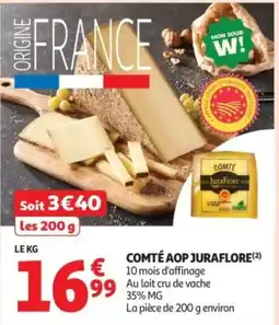 Auchan Supermarché JURAFLORE Comté Aop offre