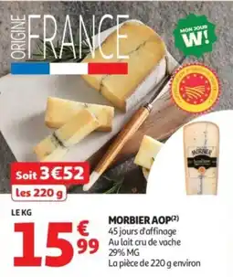 Auchan Supermarché Morbier aop offre