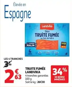 Auchan Supermarché Truite fumée landvika offre