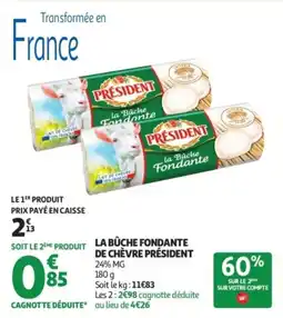 Auchan Supermarché La buche fondante de chèvre président offre