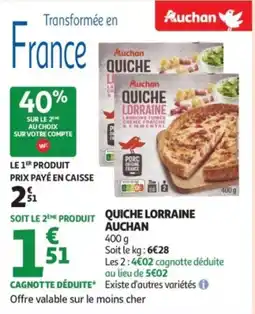 Auchan Supermarché AUCHAN Quiche lorraine offre