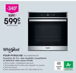 Pulsat WHIRPOOL Four pyrolyse wc141s83pm1xaf offre