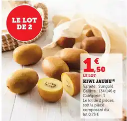 Maximarché Kiwi jaune offre