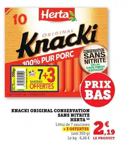 Maximarché HERTA Knacki original conservation sans nitrite offre