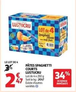 Auchan Supermarché Pâtes spaghetti courts lustucru offre