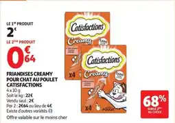 Auchan Supermarché Friandises creamy pour chat au poulet catisfactions offre