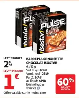 Auchan Supermarché Barre pulse noisette chocolat isostar offre