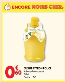 Auchan Supermarché Jus de citron pouce offre