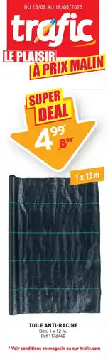 Trafic Toile anti-racine offre
