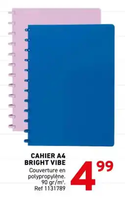 Trafic Cahier a4 bright vibe offre