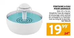 Trafic Fontaine a eau pour animaux offre