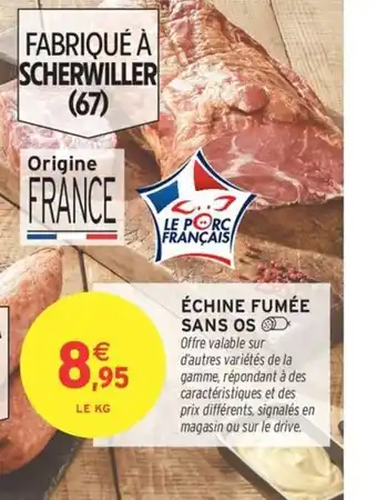 Intermarché Hyper Échine fumée sans os offre