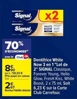 Carrefour SIGNAL Dentifrice White Now 3 en 1 Lot de 2 offre
