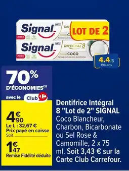Carrefour SIGNAL Dentifrice Intégral 8 Lot de 2 offre