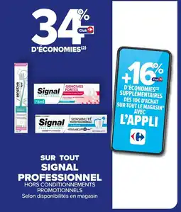 Carrefour SIGNAL PROFESSIONNEL sur tout offre