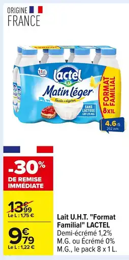 Carrefour LACTEL Lait U.H.T. Format Familial offre