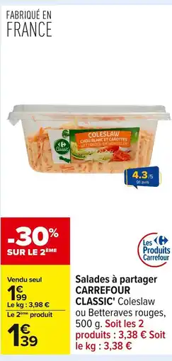 Carrefour CARREFOUR CLASSIC Salades à partager offre