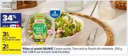 Carrefour DAUNAT Pâtes et salade offre