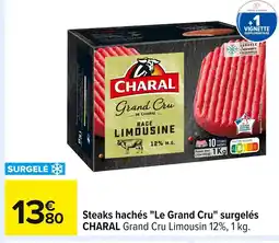 Carrefour CHARAL Steaks hachés Le Grand Cru surgelés offre