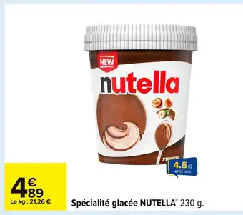 Carrefour NUTELLA Spécialité glacée offre