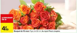 Carrefour Bouquet de 10 roses offre