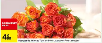 Carrefour Bouquet de 10 roses offre