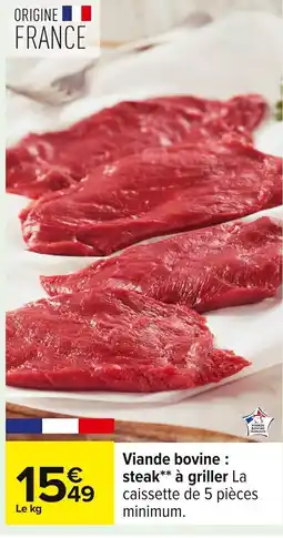 Carrefour Viande bovine : steak à griller offre