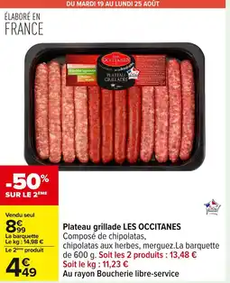 Carrefour LES OCCITANES Plateau grillade offre