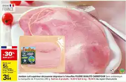 Carrefour FILIÈRE QUALITÉ CARREFOUR Jambon cuit supérieur découenné dégraissé à l'étouffée offre