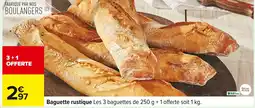 Carrefour Baguette rustique offre
