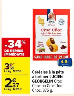 Carrefour LUCIEN GEORGELIN Céréales à la pâte à tartiner offre