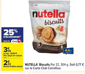Carrefour NUTELLA Biscuits offre