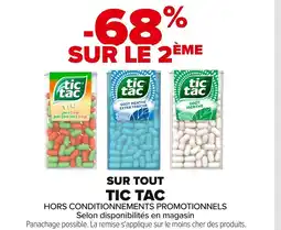 Carrefour TIC TAC Sur tout offre