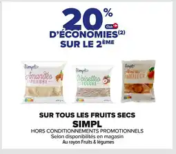 Carrefour SIMPL Sur tous les fruits secs offre