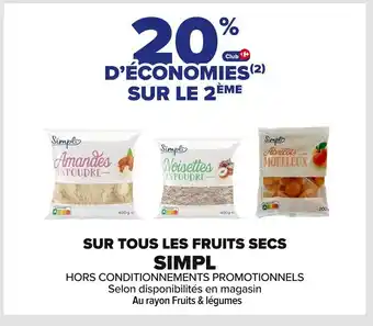 Carrefour SIMPL Sur tous les fruits secs offre