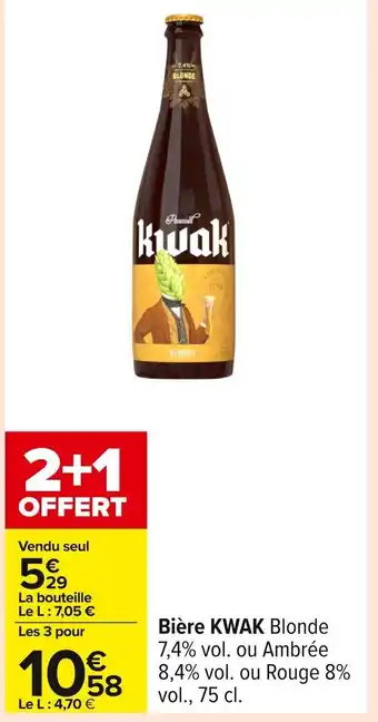 Carrefour KWAK Bière offre