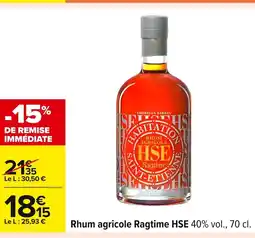 Carrefour HSE Rhum agricole Ragtime offre
